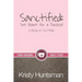 Sanctified: Set Apart for a Purpose