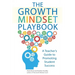 The Growth Mindset Playbook: A Teacher's Guide to Promoting Student Success