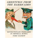 Greetings from the Barricades: Revolutionary Postcards in Imperial Russia
