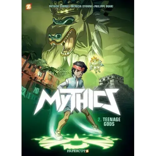 The Mythics #2: Teenage Gods