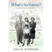 What's So Funny?: A Cartoonist's Memoir