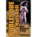 Burlesque in a Nutshell - Girls, Gimmicks & Gags