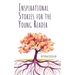 Inspirational Stories for the Young Reader