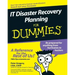 It Disaster Recovery Planning for Dummies