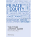 The Future of Private Equity: Beyond the Mega Buyout