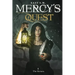 Mercy's Quest- The Return
