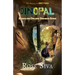 Dinopal: Dinosaurs, Opals and mysteries in the Australian Outback