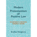 Modern Protestantism and Positive Law: The Contours of a Continental Theological Tradition