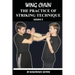 Wing chun. The practice of striking technique