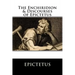 The Enchiridion & Discourses of Epictetus