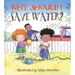 Why Should I Save Water?