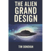 The Alien Grand Design