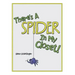 There'S a Spider in My Closet!
