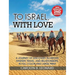 To Israel, With Love: A Journey of Discovery in History, Mystery, Travel, and Relationships . . . in full color and large print