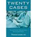 Twenty Cases