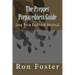 The Prepper Preparedness Guide: Long Term Backyard Survival