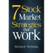 7 Stockmarket Strategies that work: Proven ways of making money from the markets