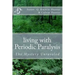 living with Periodic Paralysis: The Mystery Unraveled
