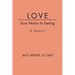 LOVE from Motion to Feeling: A Memoir
