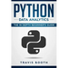 Python Data Analytics: The Beginner's Real World Crash Course