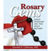 Rosary Gems: Daily Wisdom on the Holy Rosary