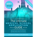 The Ultimate Medical School Application Guide: Detailed Expert Advice from Doctors, Hundreds of UCAT & BMAT Questions, Write the Perfect Personal Stat