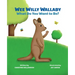 Wee Willy Wallaby: What Do You Want to Be?
