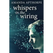 Whispers In The Wiring