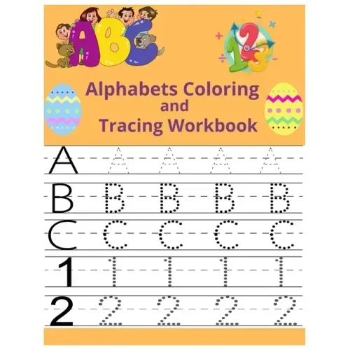 Alphabets Coloring and Tracing workbook: bunny alphabets tracing, coloring, number tracing 100 page
