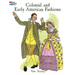 Colonial and Early American Fashions