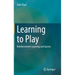 Learning to Play: Reinforcement Learning and Games