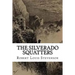 The Silverado Squatters