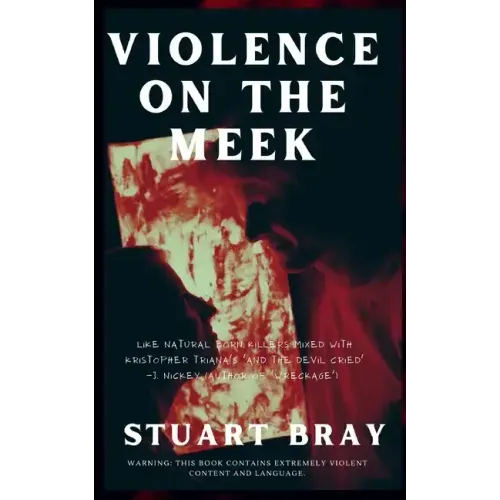 Violence on the meek