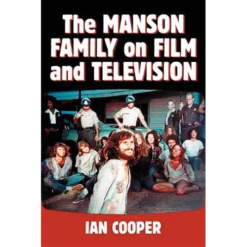 The Manson Family on Film and Television