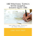 180 Writing Topics with Sample Essays Q151-180: 240 Writing Topics 30 Day Pack 2