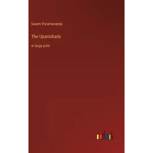 The Upanishads: in large print