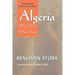 Algeria, 1830-2000: A Short History