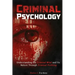 Criminal Psychology: Understanding the Criminal Mind and Its Nature Through Criminal Profiling