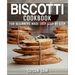 Biscotti Cookbook: Book 1, for Beginners Made Easy Step by Step