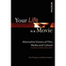 Your Life is a Movie