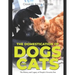 The Domestication of Dogs and Cats: The History and Legacy of People's Favorite Pets