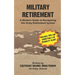 Military Retirement: A Modern Guide to Navigating the Army Retirement System