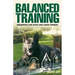 Balanced Training: Obedience for Dogs and Their Owners