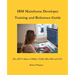 IBM Mainframe Developer Training and Reference Guide