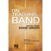 On Teaching Band: Notes from Eddie Green