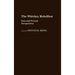 Whiskey Rebellion: Past and Present Perspectives