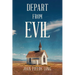 Depart from Evil