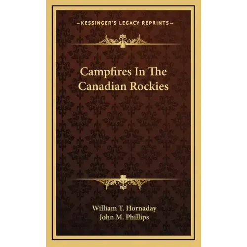 Campfires in the Canadian Rockies