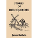 Stories of Don Quixote Written Anew for Children (Yesterday's Classics)