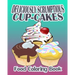 Deliciously Scrumptious Cup-Cakes (Food Coloring Book)